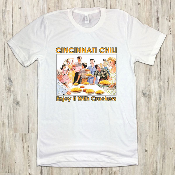 Cincinnati Chili with Crackers T-Shirt